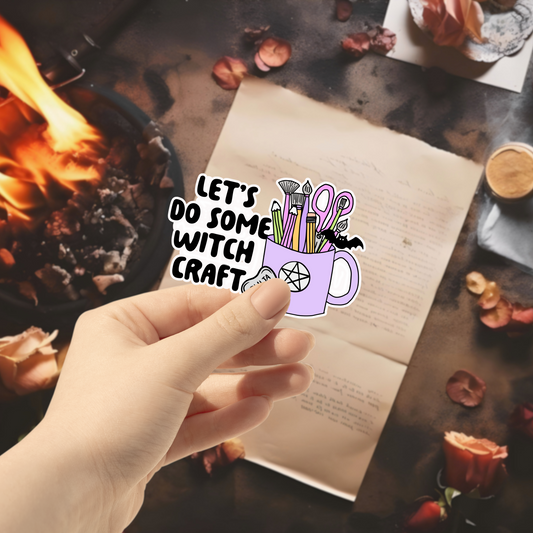 Lets Do Witchcraft Sticker