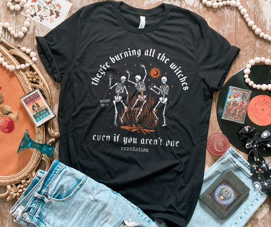 Even if You Aren't a Witch T-Shirt
